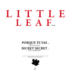☆ little leaf ☆ # 01- Secret Secret