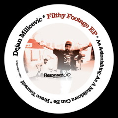 Dejan Milicevic - As Astonishing As A Meltdown Can Be - REZ010