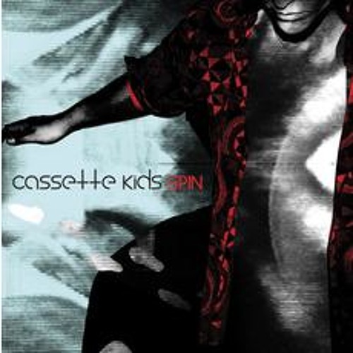 CASSETTE KIDS - SPIN (CHRIS FRASER REMIX)
