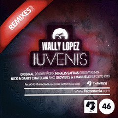 WALLY LOPEZ - Iuvenis  (Original 2010 Rework)