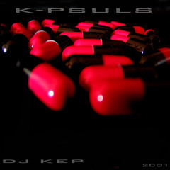 2001-02-07 DJ KeP - K-PSULS