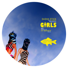 Sasha Stick - Girls [SSM005]