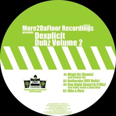 Dexplicit - Bullacake (U.S.F Refix) //More2DaFloor Recordings
