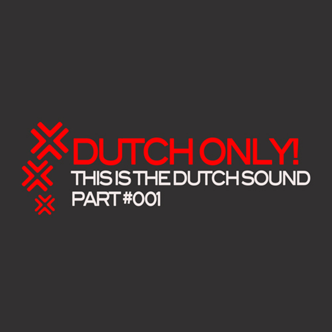Stream B2CTRL | Listen to [DO016D] This Is The Dutch Sound Part 1 ...