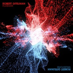 01-Robert Gitelman - Fluidum (Original Mix)
