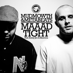 METABEATS & MUDMOWTH 'Maaad Tight' feat. Sonnyjim & Skamma