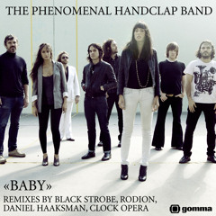Phenomenal Handclap Band 'Baby' (Clock Opera Remix)