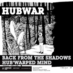 ARX006D - HUBWAR - Back From The Shadows EP