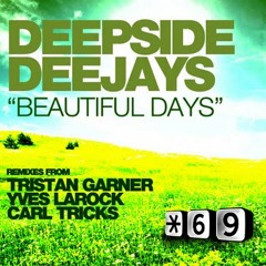 Deepside Deejays - Beautiful Days (Radio Edit)