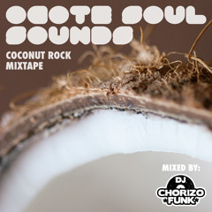 Coconut Rock Mixtape: Ocote Soul Sounds