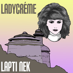 Sy Snootles and the Max Rebo Band - Lapti Nek (Ladycréme mix)