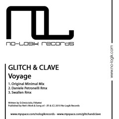 GLITCH & CLAVE - Voyage (Daniele Petronelli Rmx)
