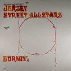 Jersey Street Allstars ... Burnin' ( brevil dub  version )