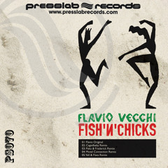 Fish'n Chiks(Flavio Vecchi) Mr Flavour&Manuyell remix