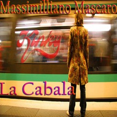 Massimiliano Mascaro - La Cabala (Lost In My Mind Mix)