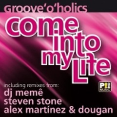 COME INTO MY LIFE [Dj Meme Mix]