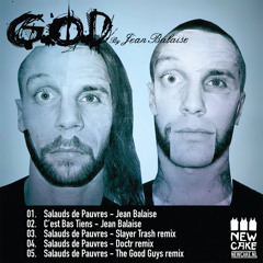 05.Jean Balaise - Salauds De Pauvres (The Good Guys Remix)