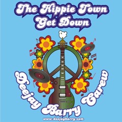 The Hippie Town Get Down by Barry Carew
