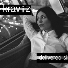 K / D - NINA KRAVIZ - DELIVERED SINCERELY - 002
