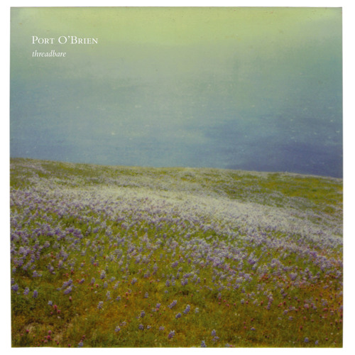 Port O'Brien - Sour Milk, Sour Water