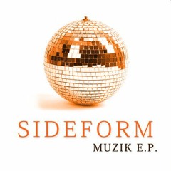 Sideform - Muzik