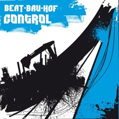Beatbauhof - Control Album Preview