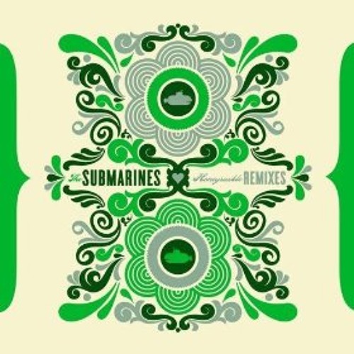 The Submarines - Xavia (Styrofoam remix)