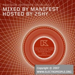 Manifest & 2Shy MC_Renegade Hardware Showcase_V/A_Kmag_2007