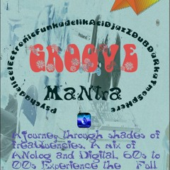 Groove Mantra  - Groovin on!