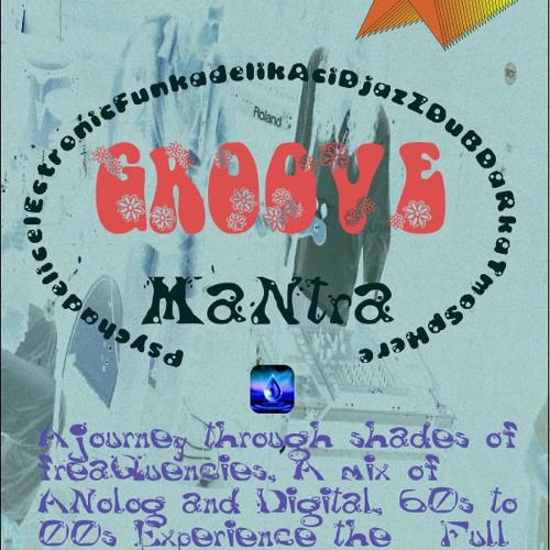 Groove Mantra  - Groovin on!