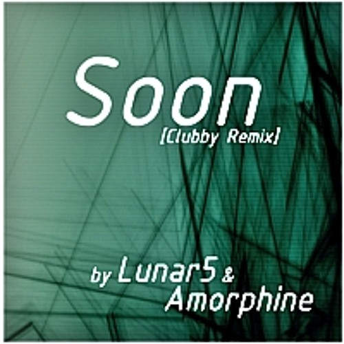 Lunar5 & Amorphine - Soon | Amorphine Remix (CD Soundpainting)