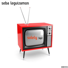 [0DBEP014] Seba Leguizamon - Solely - 01- Cirkuit Sung