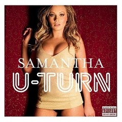 Samantha - U-Turn (Clean) - Giuseppe D. Tune~Adiks Remix