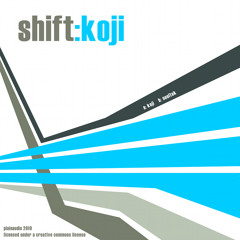 SHIFT-Koji
