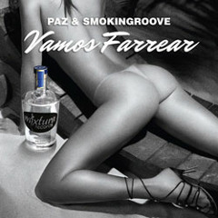Paz & Smokingroove - Vamos Farrear (Original)