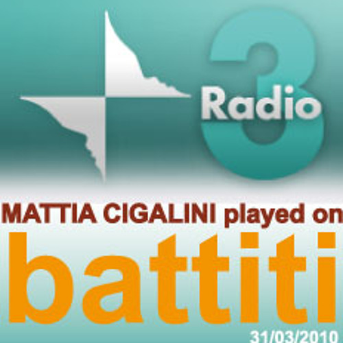 Stream Mattia Cigalini "Cigar r smoke" @ Rai Radio Tre - Battiti by Paolo  Scotti record | Listen online for free on SoundCloud