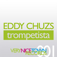 VRNCTW-001 - Eddy Chuzs - Trompetista (Plastic Remix)