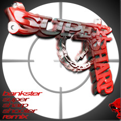 Bankster - Super Sharp Shooter Remix // FREE DOWNLOAD