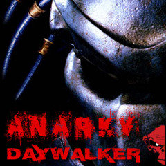 Anarky - Daywalker // FREE DOWNLOAD