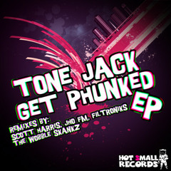 Tone Jack - Get Phunked (Original Mix) [Hot Small]