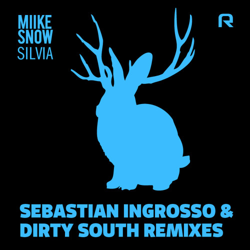 Miike Snow - Silvia (Sebastian Ingrosso & Dirty South Remix)