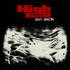 High Tone feat. Oddateee -  Liqor (Taken From Out Back LP)