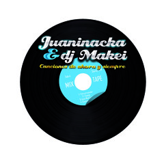 Cancion de la mañana - Juaninacka & Dj Makei