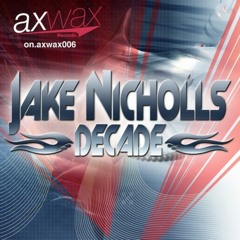 Jake Nicholls - Decade (DJ Space Raven vs. S.H.O.K.K. remix)