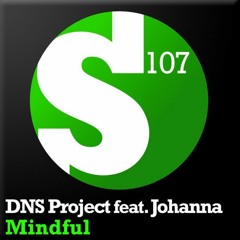 DNS Project feat Johanna - Mindful (Ronski Speed Remix)