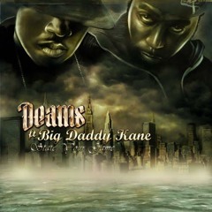 Deams - State Your Game ft. Big Daddy Kane