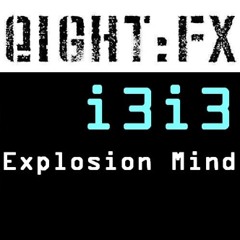 i3i3 - Explosion Mind [AR048] [Eight:FX]