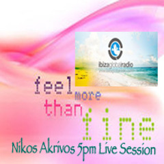 Nikos Akrivos LIVE 5PM Feel more than fine Session @ Ibiza Global Radio - 8-Abril-10