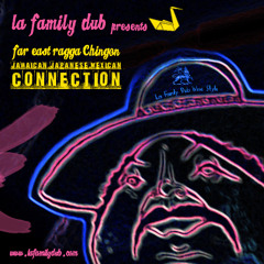 Far East Ragga Chingón
