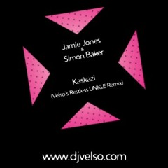 Jamie Jones & Simon Baker - Kaskazi (Velso's Restless UNKLE Remix)
